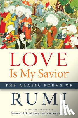 Rumi - Love Is My Savior