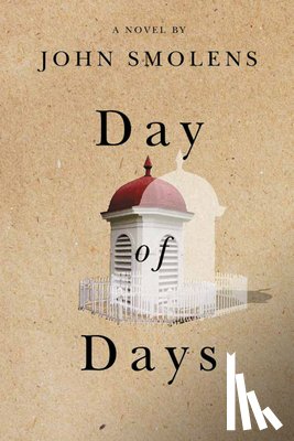 Smolens, John - Day of Days