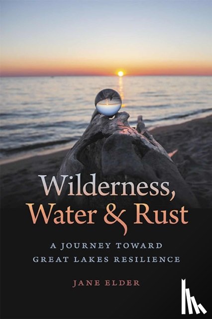 Elder, Jane - Wilderness, Water, and Rust