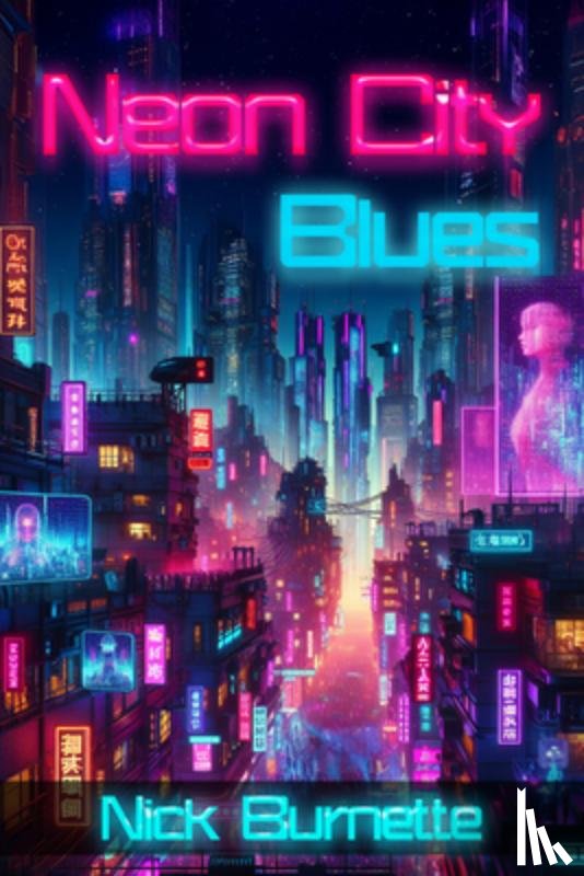 Burnette, Nick - Neon City Blues