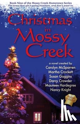 McSparren, Carolyn, Crockett, Martha, Goggins, Susan - Christmas in Mossy Creek