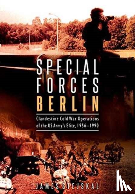 Stejskal, James - Special Forces Berlin