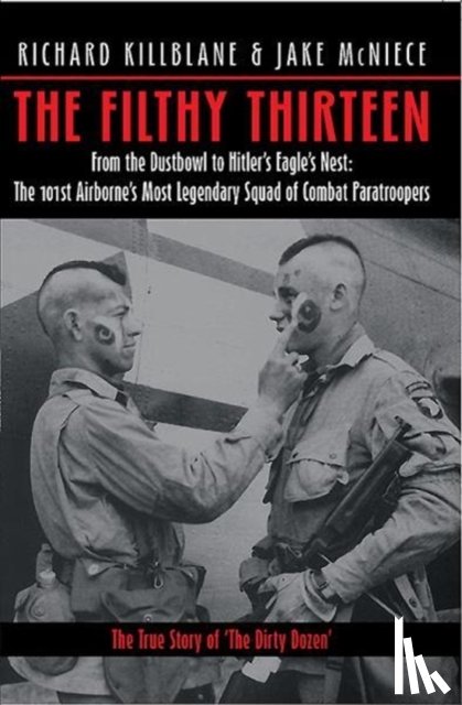 McNiece, Jake, Killblane, Richard - The Filthy Thirteen