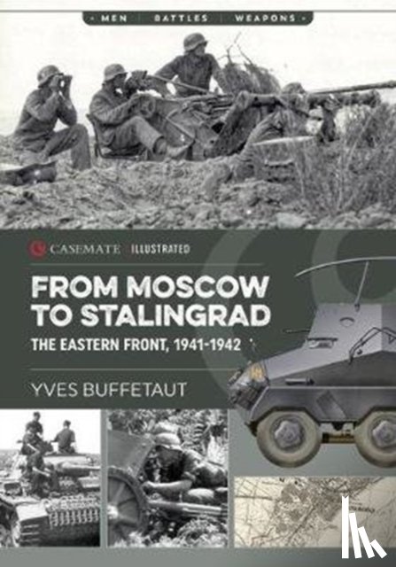 Buffetaut, Yves - From Moscow to Stalingrad
