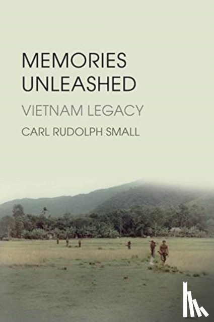 Small, Carl Rudolph - Memories Unleashed