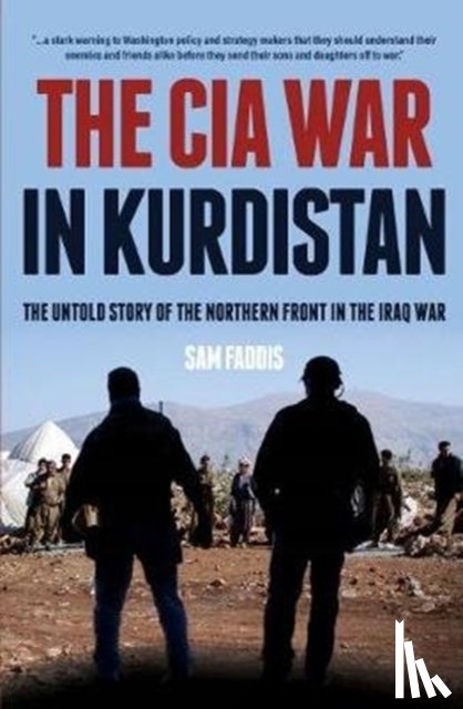Faddis, Charles - The CIA War in Kurdistan