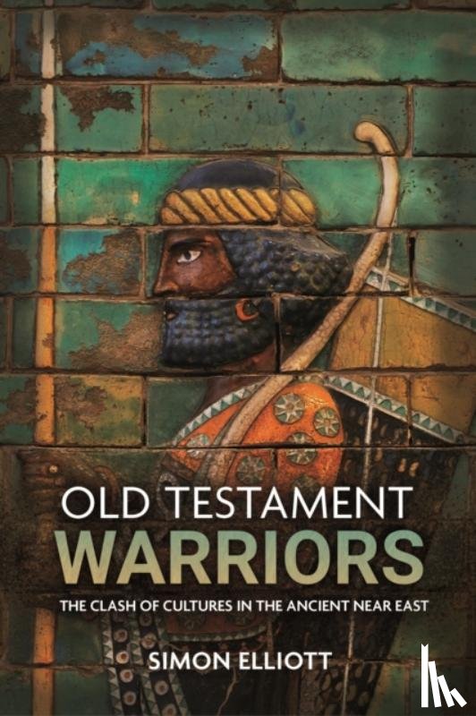 Elliott, Simon - Old Testament Warriors
