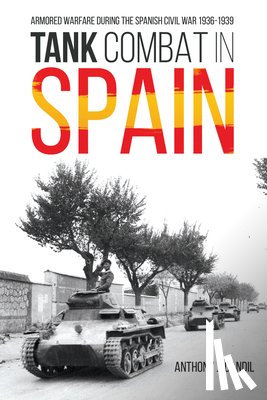 Candil, Anthony - Tank Combat in Spain