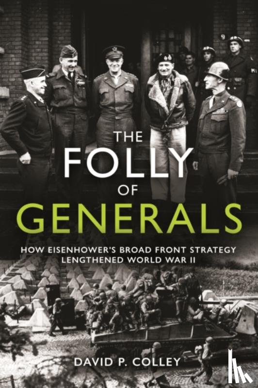 Colley, David - The Folly of Generals