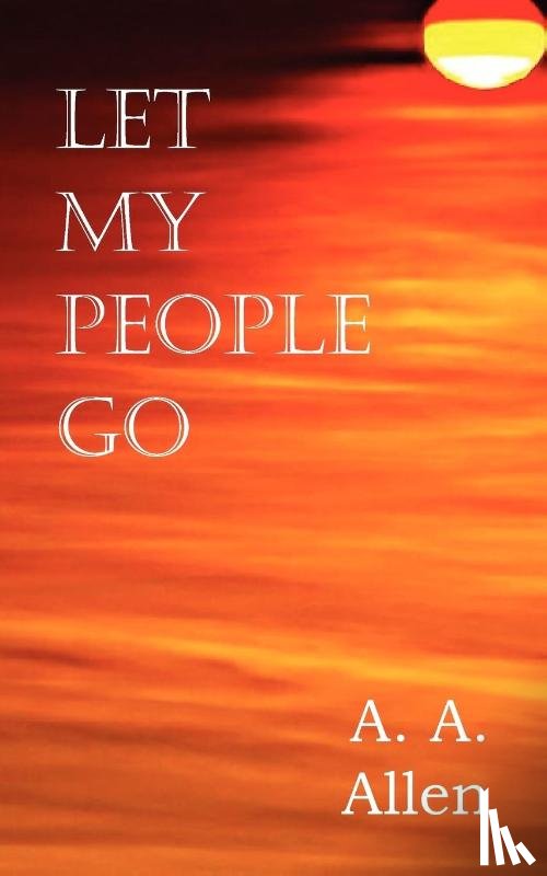 Allen, A a - Let My People Go