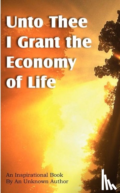 Unknown - Unto Thee I Grant the Economy of Life