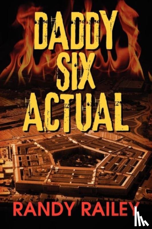 Railey, Randy - Daddy Six Actual
