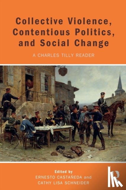  - Collective Violence, Contentious Politics, and Social Change