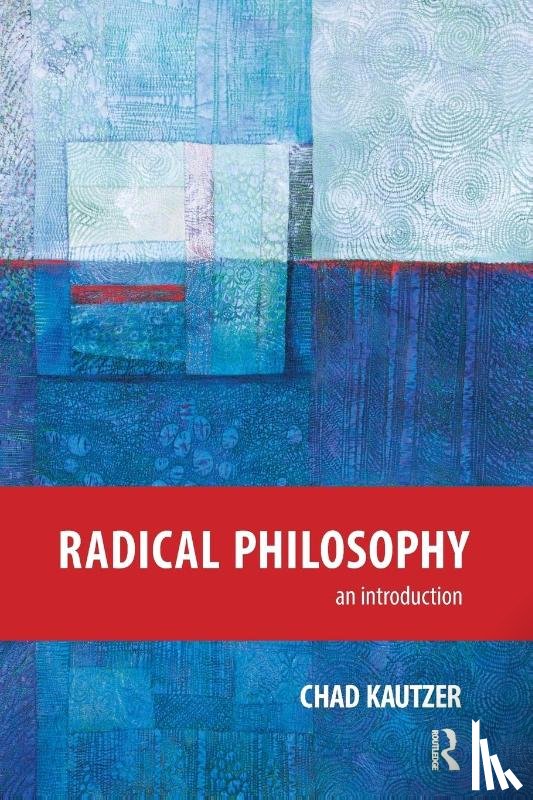 Kautzer, Chad - Radical Philosophy