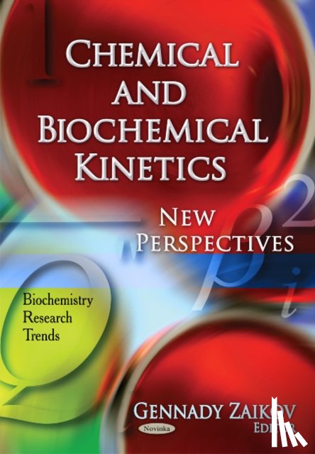  - Chemical & Biochemical Kinetics
