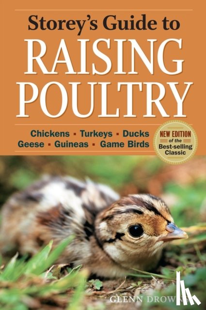 Drowns, Glenn - Storey's Guide to Raising Poultry, 4th Edition
