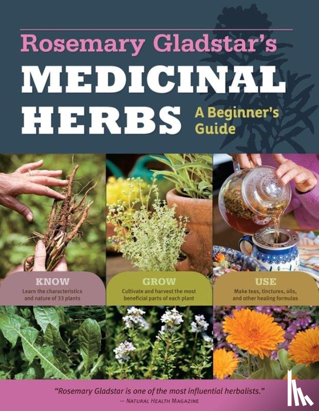 Gladstar, Rosemary - Rosemary Gladstar's Medicinal Herbs: A Beginner's Guide