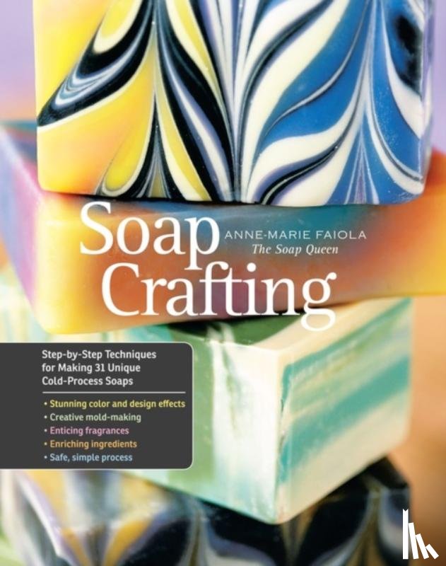 Faiola, Anne-Marie - Soap Crafting