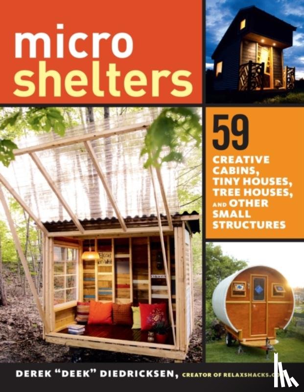 “Deek” Diedricksen, Derek - Microshelters