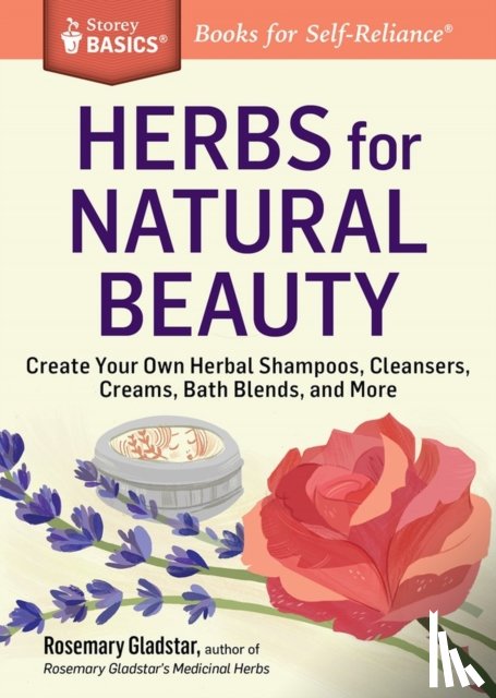 Gladstar, Rosemary - Herbs for Natural Beauty