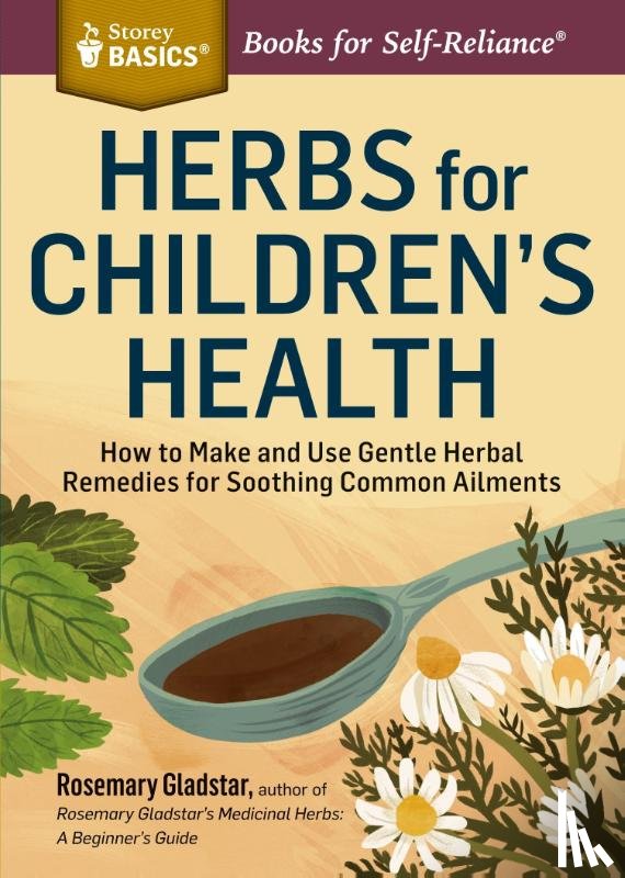 Gladstar, Rosemary - Herbs for Children's Health