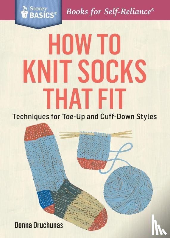 Druchunas, Donna - How to Knit Socks That Fit