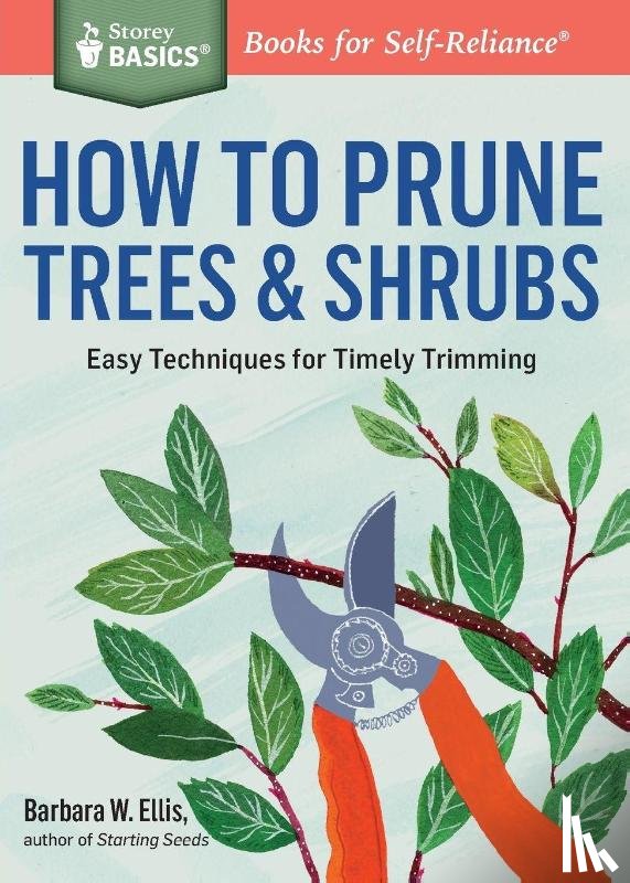 W. Ellis, Barbara - How to Prune Trees & Shrubs