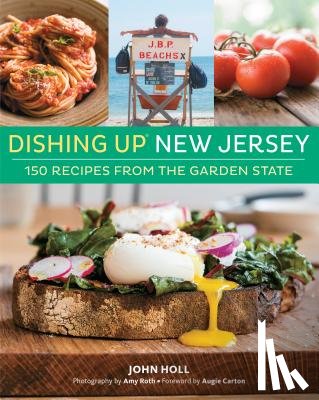 Holl, John - Dishing Up(r) New Jersey: 150 Recipes from the Garden State