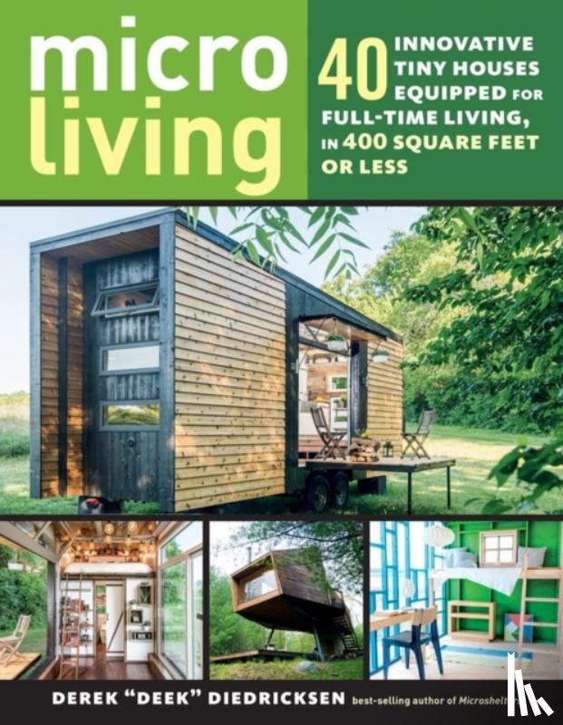 “Deek” Diedricksen, Derek - Micro Living