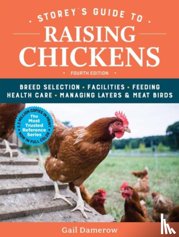 Damerow, Gail - Storey's Guide to Raising Chickens, 4th Edition