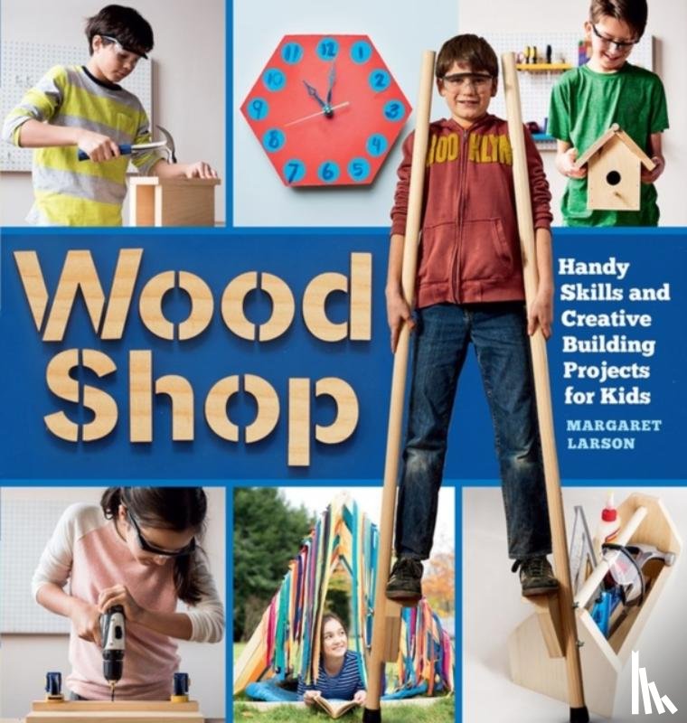 Larson, Margaret - Wood Shop