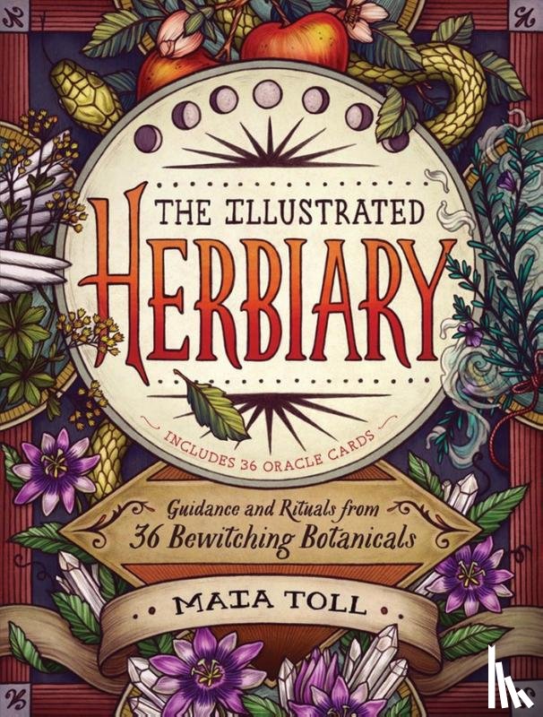 Toll, Maia - The Illustrated Herbiary