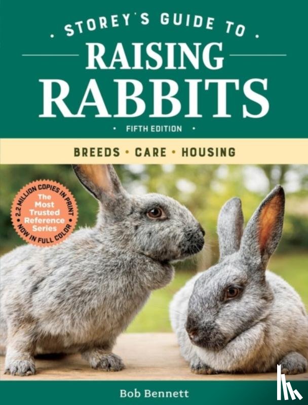 Bennett, Bob - Storey's Guide to Raising Rabbits, 5th Edition