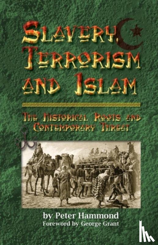 Hammond, Peter - Slavery, Terrorism and Islam