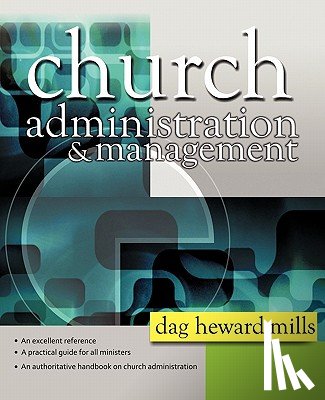 Heward-Mills, Dag - Church Administration and Management