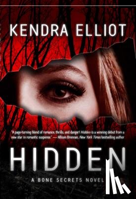 Kendra Elliot - Hidden