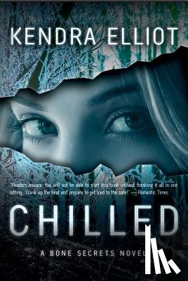 Kendra Elliot - Chilled