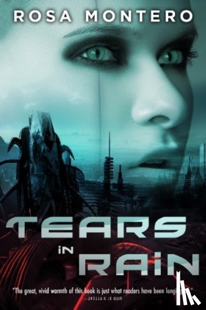 Montero, Rosa - Tears in Rain