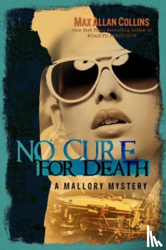 Collins, Max Allan - No Cure for Death