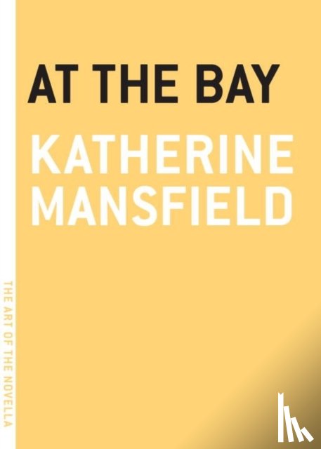 Katherine Mansfield - At The Bay