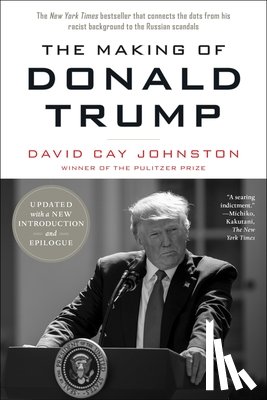 Johnston, David Cay - The Making of Donald Trump