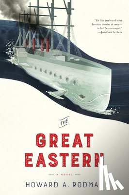 Rodman, Howard - The Great Eastern