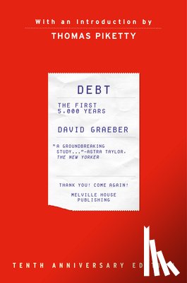 Graeber, David - Debt, 10th Anniversary Edition