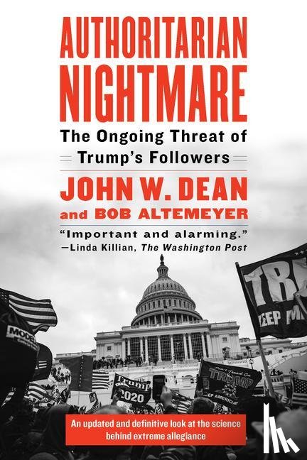 Dean, John W., Altemeyer, Bob - Authoritarian Nightmare