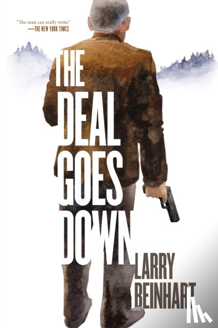 Beinhart, Larry - The Deal Goes Down