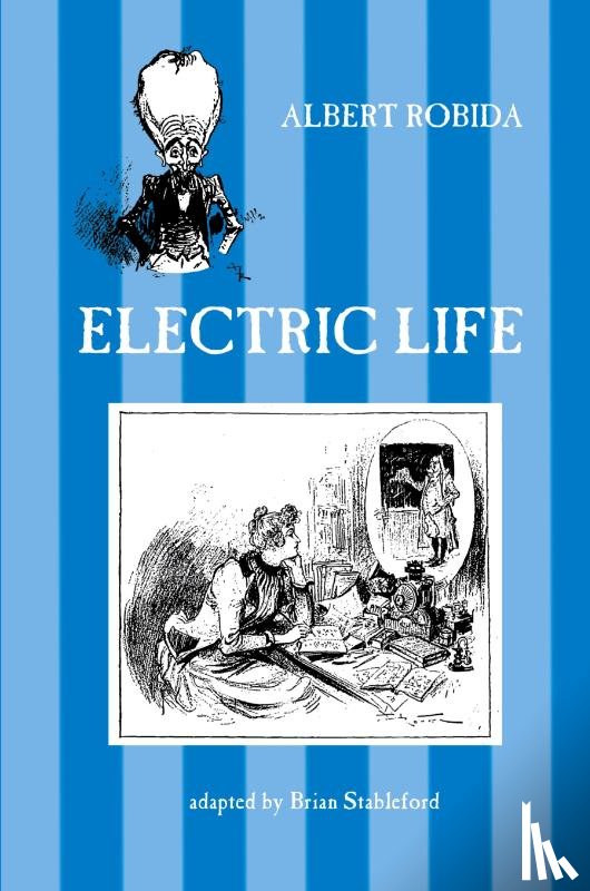 Robida, Albert - Electric Life