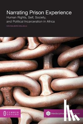 Waliaula, Ken Walibora - Narrating Prison Experience