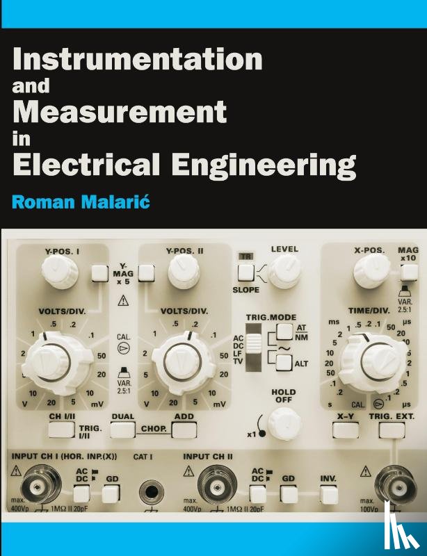Malaric, Roman - Instrumentation and Measurement in Electrical Engineering
