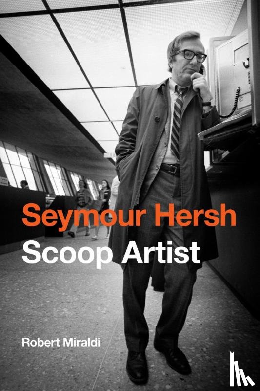 Miraldi, Robert - Seymour Hersh