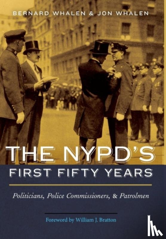 Whalen, Bernard, Whalen, Jon - The NYPD's First Fifty Years
